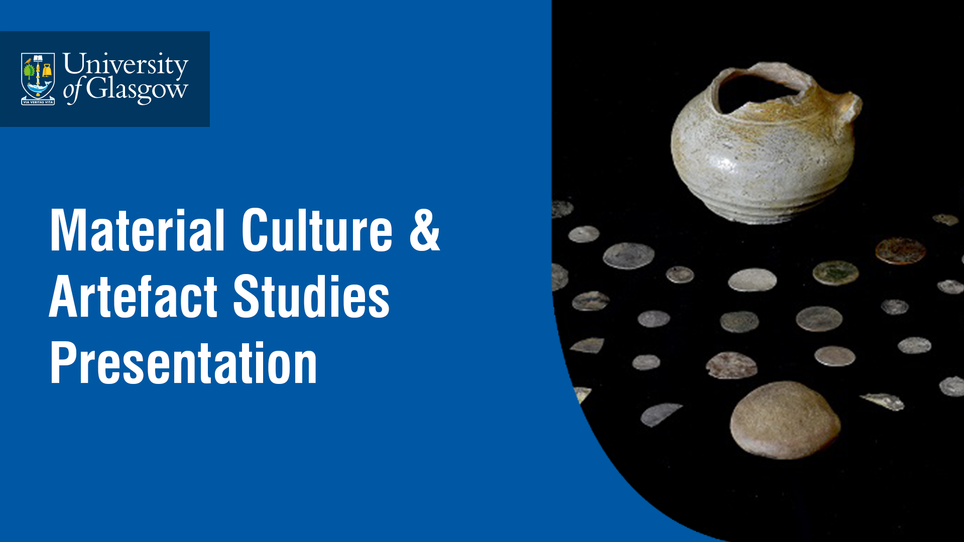 Material Culture & Artefact Studies Presentation