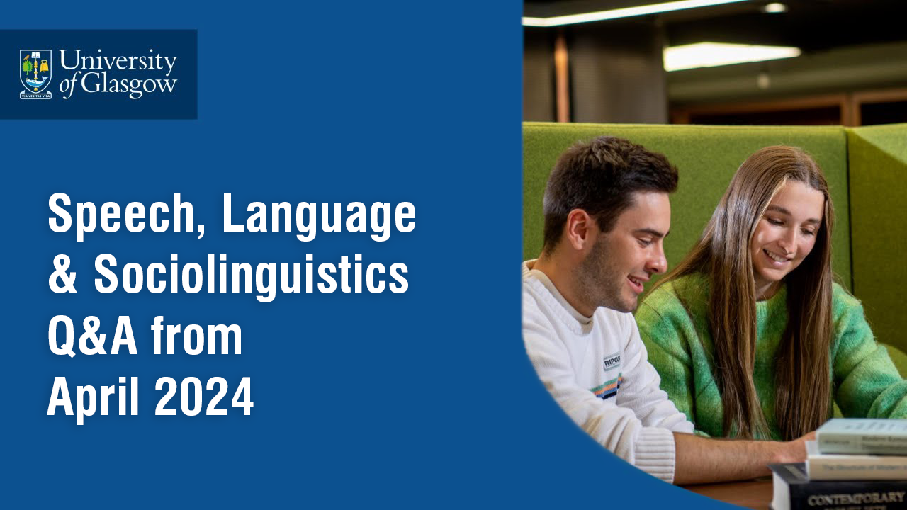 Speech, Language & Sociolinguistics Question and Answer Session