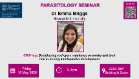 Flyer for Parasitology seminar, Dr Emma Briggs, of which the date, time, location and title are included in the accompanying text