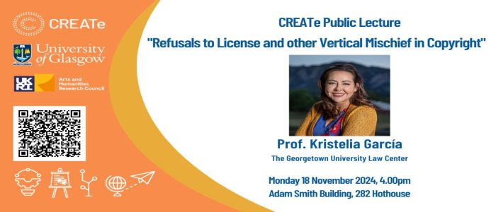 Image for CREATe Public Lecture by Kristelia García: Refusals to License and other Vertical Mischief in Copyright