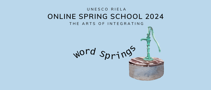 Image for UNESCO RIELA Online Spring School 2024: The Arts of Integrating (Word Springs)