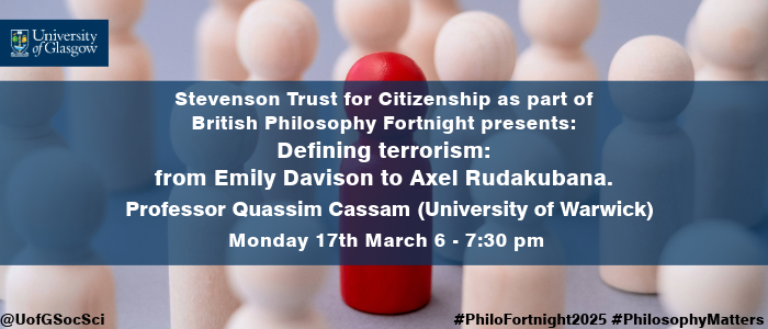 Image for The Knowles Lecture in Political Philosophy: Professor Quassim Cassam Defining terrorism: from Emily Davison to Axel Rudakubana